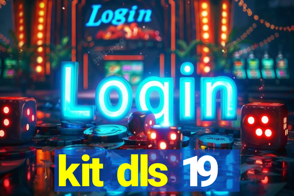 kit dls 19